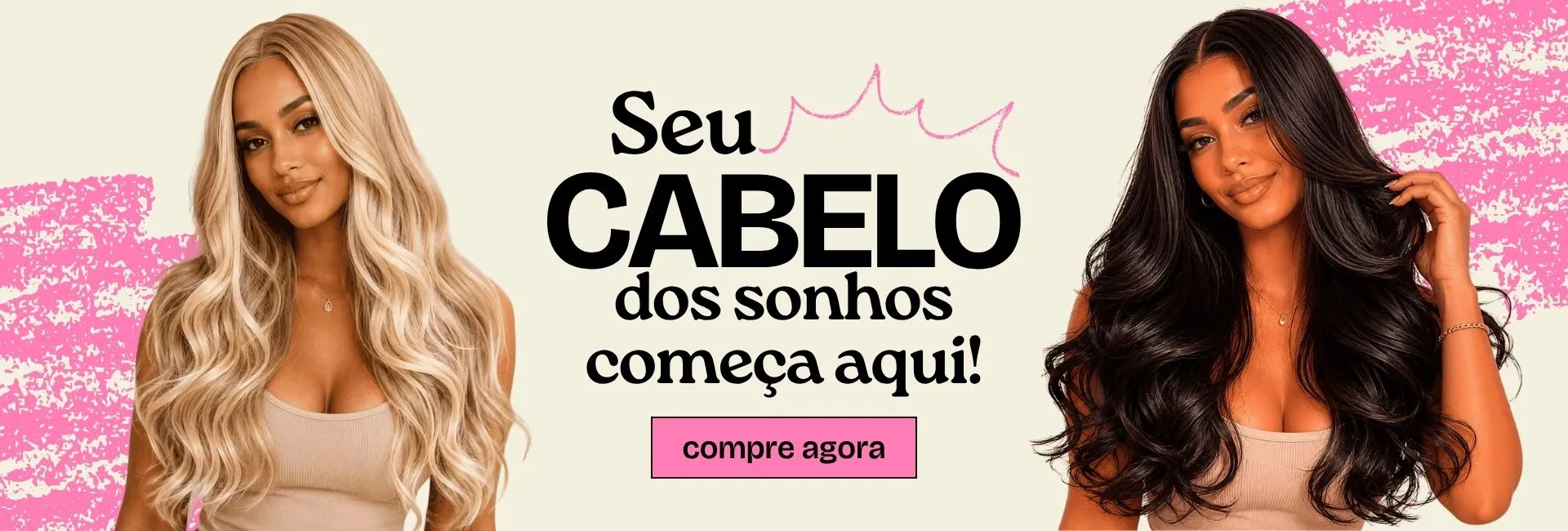 Cabelo dos Sonhos
